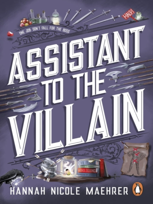 Assistant to the Villain by Hannah Nicole Maehrer (Sylvan Edition)